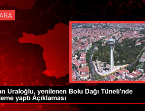 Bakan Uraloğlu, yenilenen Bolu Dağı Tüneli’nde inceleme yaptı Açıklaması